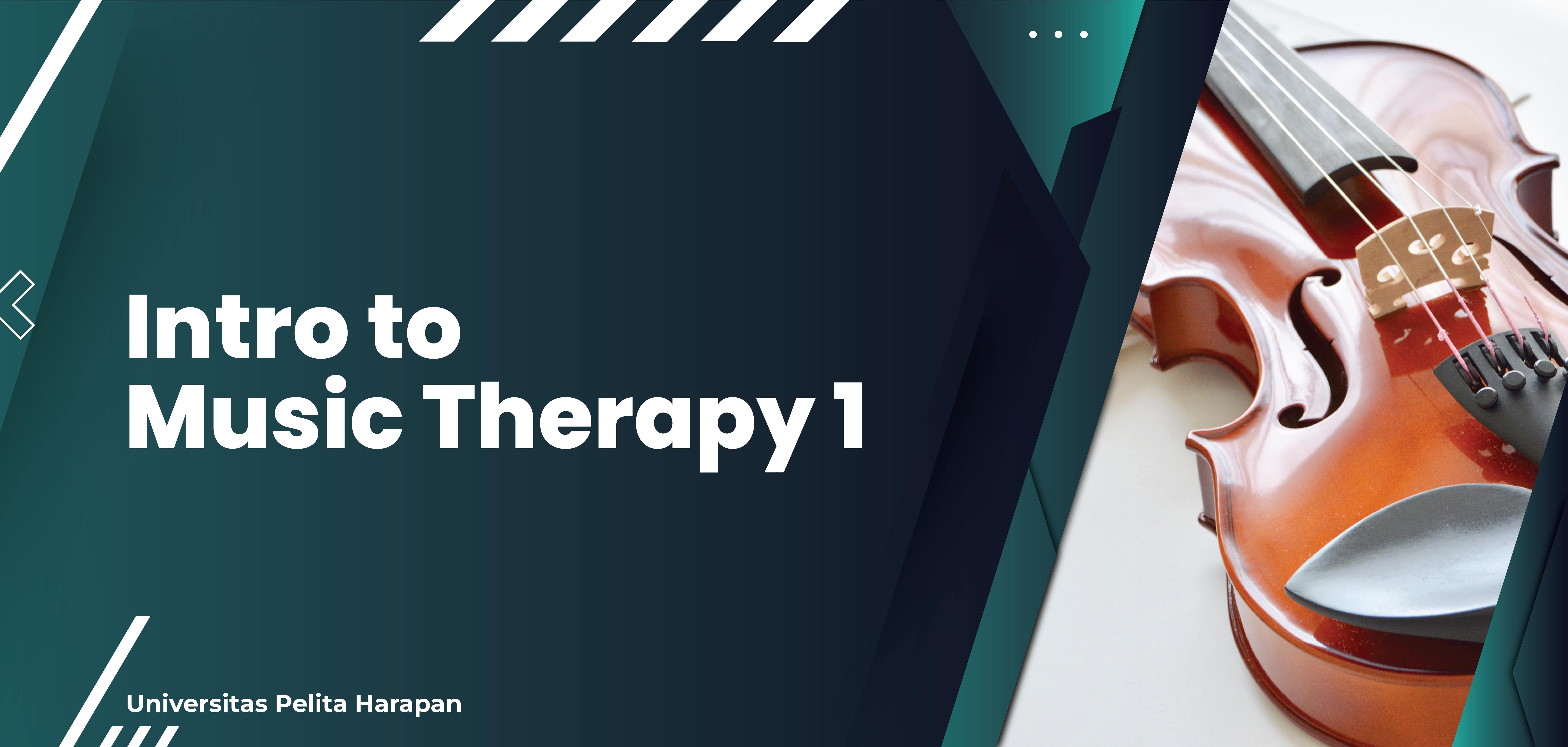 Modul 1 - INTRO TO MUSIC THERAPY 1